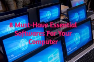 8 Must Have Essential Software For Windows